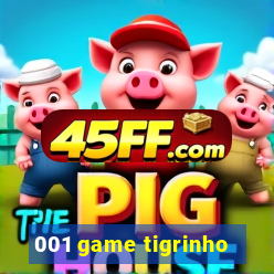 001 game tigrinho